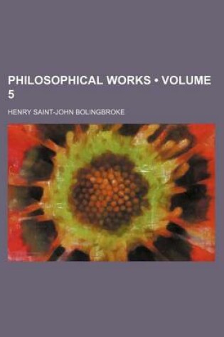 Cover of Philosophical Works (Volume 5)