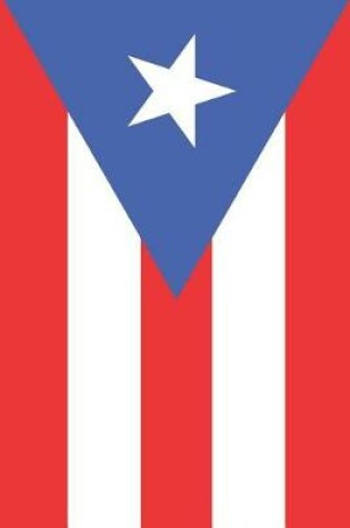 Cover of Puerto Rico Flag Notebook - Puerto Rican Flag Book - Puerto Rico Travel Journal