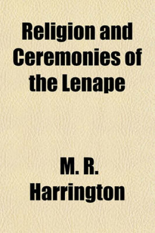 Cover of Religion and Ceremonies of the Lenape
