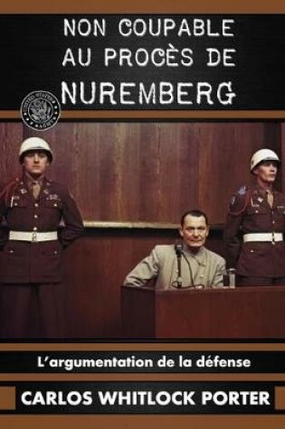 Cover of Non coupable au proces de Nuremberg