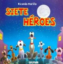 Book cover for Siete Heroes