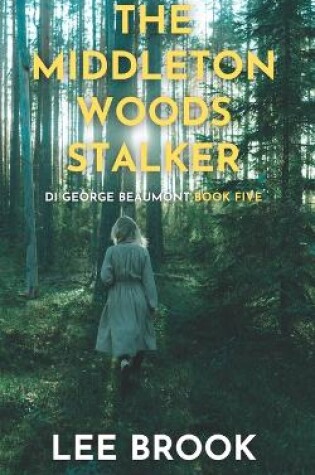 Cover of The Middleton Woods Stalker