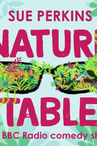 Cover of Sue Perkins: Nature Table