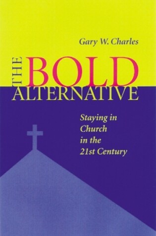 Cover of The Bold Alternative