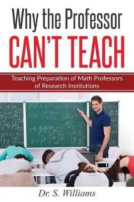 Cover of Why the Professor Can't Teach