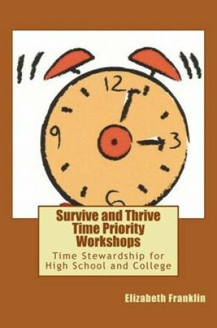 Cover of Survive and Thrive Time Priority Workshops