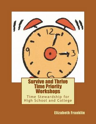 Book cover for Survive and Thrive Time Priority Workshops