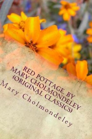 Cover of Red pottage. By Mary Cholmondeley (Original Classics)