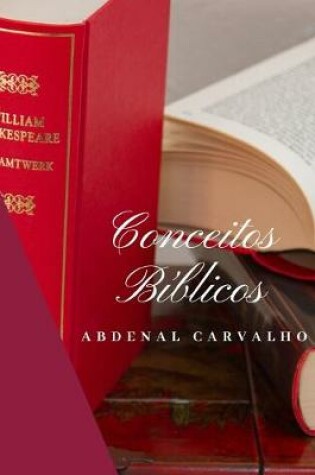 Cover of Conceitos Biblicos - Volume I