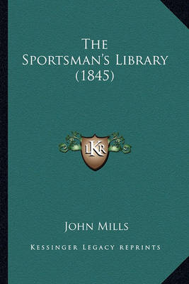 Book cover for The Sportsman's Library (1845)