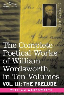 Book cover for The Complete Poetical Works of William Wordsworth, in Ten Volumes - Vol. III