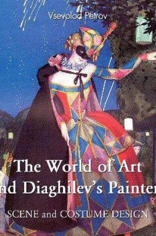 Cover of The World of Art and Diaghilev's Painters