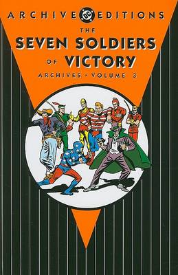 Book cover for Seven Soldiers Of Victory Archives HC Vol 03