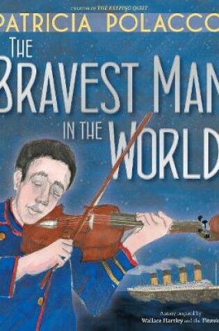 Cover of The Bravest Man in the World