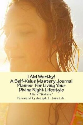 Cover of I AM Worthy!