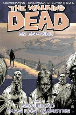 Cover of The Walking Dead Vol. 3 Spanish Edition