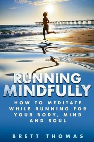 Cover of Running Mindfully