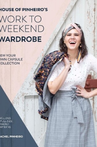 Cover of House of Pinheiro's Work to Weekend Wardrobe