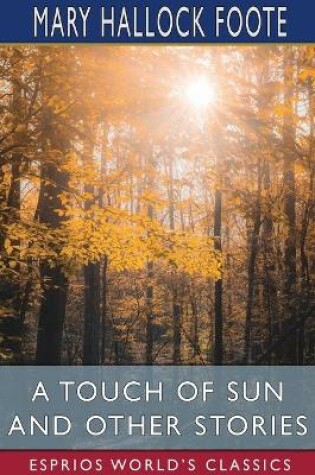 Cover of A Touch of Sun and Other Stories (Esprios Classics)