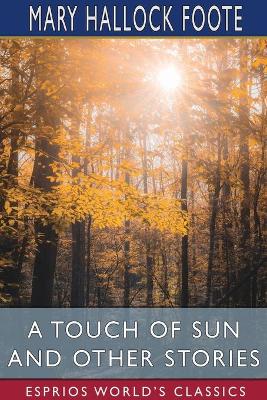 Book cover for A Touch of Sun and Other Stories (Esprios Classics)