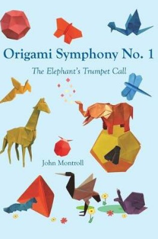 Cover of Origami Symphony No. 1