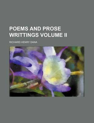 Book cover for Poems and Prose Writtings Volume II