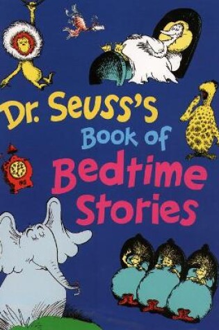 Cover of Dr. Seuss’s Book of Bedtime Stories