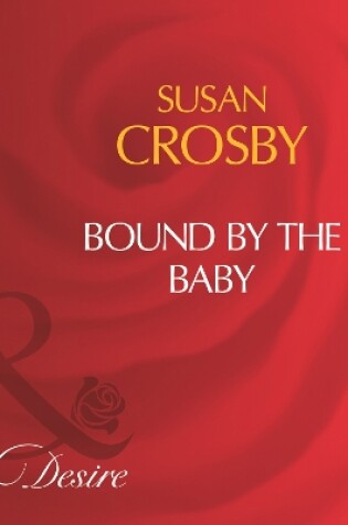 Cover of Bound By The Baby