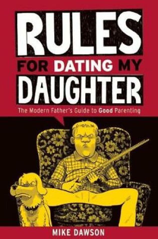 Cover of Rules For Dating My Daughter