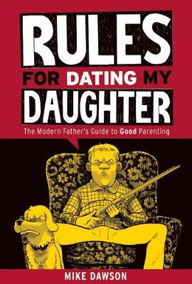 Book cover for Rules For Dating My Daughter