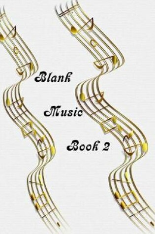 Cover of Blank Sheet Music Book 2