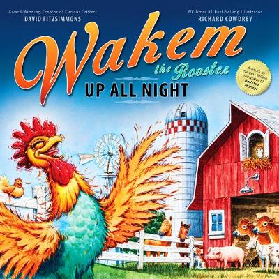 Book cover for Wakem the Rooster: Up All Night