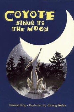 Cover of Coyote Sings to the Moon