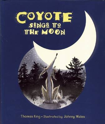 Book cover for Coyote Sings to the Moon