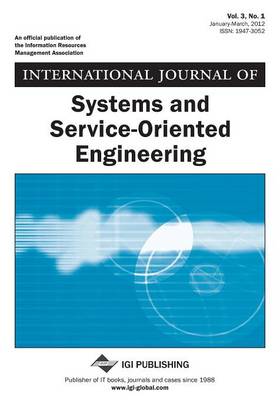 Book cover for International Journal of Systems and Service-Oriented Engineering, Vol 3 ISS 1