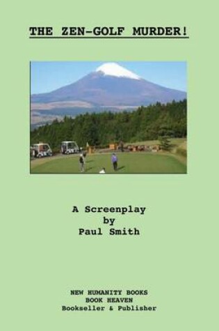 Cover of The Zen-Golf Murder! A Screenplay