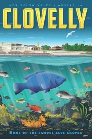Cover of Clovelly Home of the Blue Groper