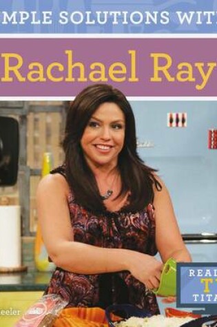 Cover of Simple Solutions with Rachael Ray