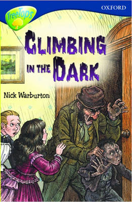 Book cover for Oxford Reading Tree: Stage 14: TreeTops: Climbing in the Dark