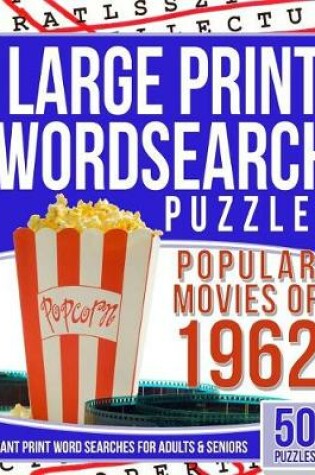 Cover of Large Print Wordsearch Top 50 Movies of the 1962