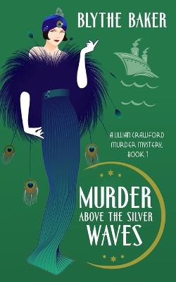 Book cover for Murder Above the Silver Waves