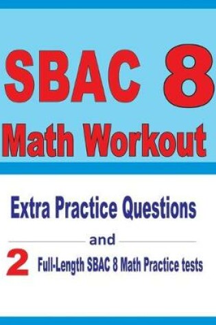 Cover of SBAC 8 Math Workout