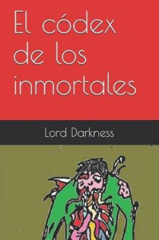 Cover of El Codex de Los Inmortales