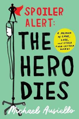 Book cover for Spoiler Alert: The Hero Dies