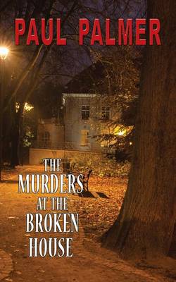 Book cover for The Murders at the Broken House