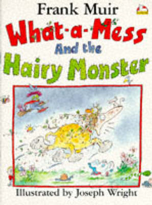 Book cover for What-a-mess and the Hairy Monster