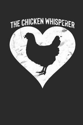 Book cover for The Chicken Whisperer