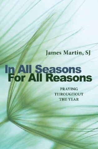 Cover of In All Seasons, For All Reasons