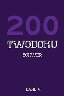 Book cover for 200 Twodoku Schwer Band 4