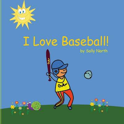 Book cover for I Love Baseball!